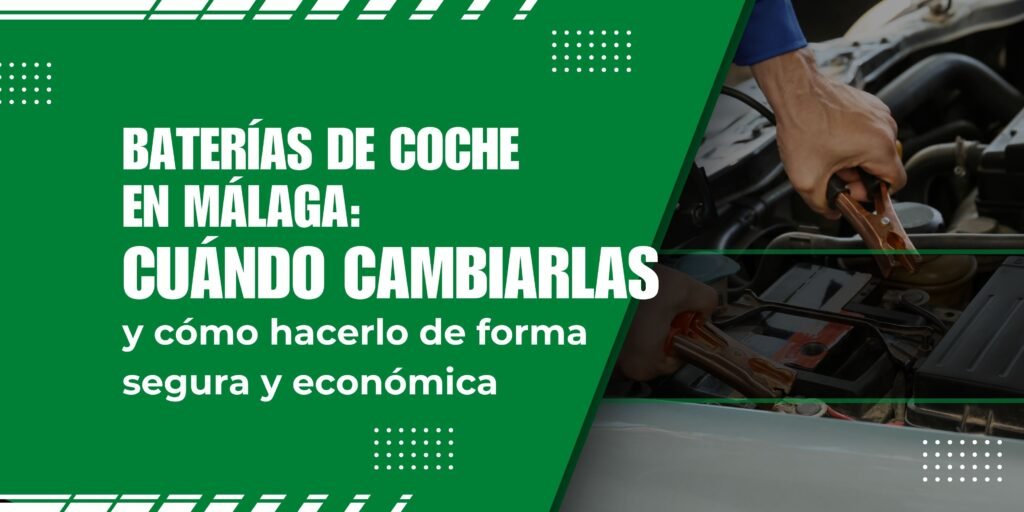 Baterías de coche málaga