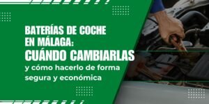 Baterías de coche málaga